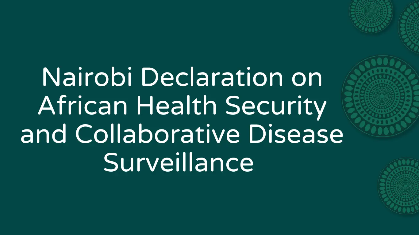 Nairobi Declaration on African Health Security and Collaborative Disease Surveillance